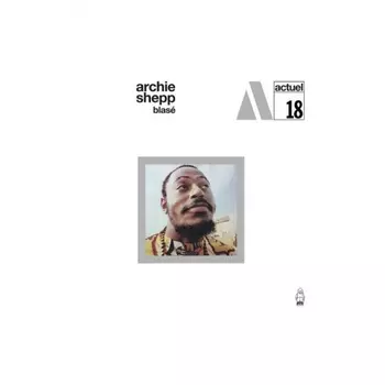 Archie Shepp - Blase (coloured) (5060767441091) виниловая пластинка