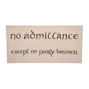 WETA WORKSHOP Игрушка The Hobbit No Admittance Sign Replica