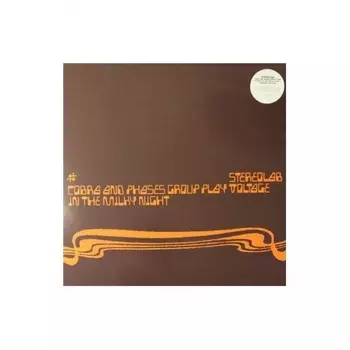 Stereolab - Cobra And Phases Group Play Voltage In The Milky Night (5060384616179) виниловая пластинка