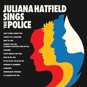 Диск CD Juliana Hatfield Sings The Police - Juliana Hatfield