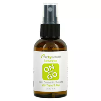 Mild By Nature, On the Go, очищающее средство для рук, без спирта, лемонграсс, 60 мл (2 жидк. унции)
