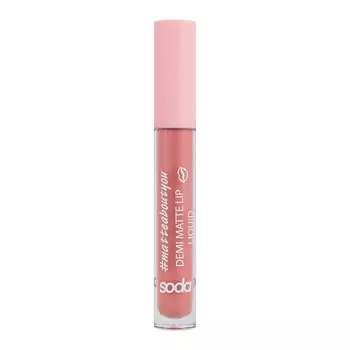 SODA DEMI MATTE LIP LIQUID #matteaboutyou Жидкая матовая помада