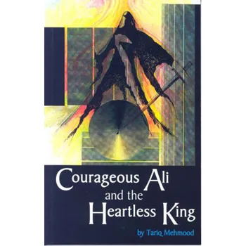 Книга Courageous Ali And The Heartless King