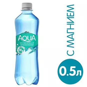 Вода Aqua Minerale питьевая с Магнием негазированная 500мл