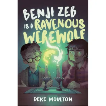 Книга Benji Zeb Is A Ravenous Werewolf