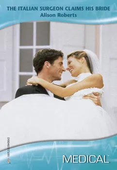 The Italian Surgeon Claims His Bride