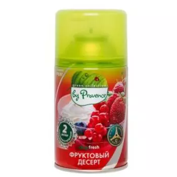 Освежитель воздуха PROVENCE (сменный блок) Фруктовый десерт, 250мл