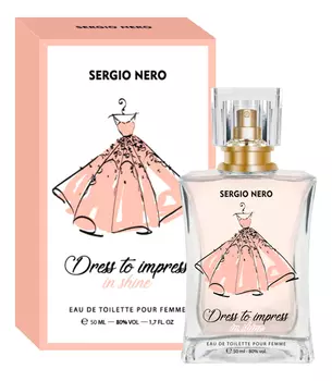 Dress To Impress In Shine: туалетная вода 50мл