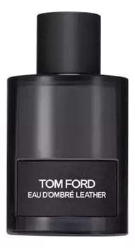 Eau D'Ombre Leather: туалетная вода 100мл уценка