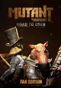 Mutant Year Zero: Road to Eden - Fan Edition (для PC/Steam)