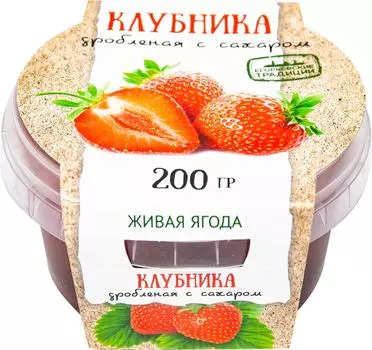 Клубника Егорьевские традиции дробленая с сахаром 200г