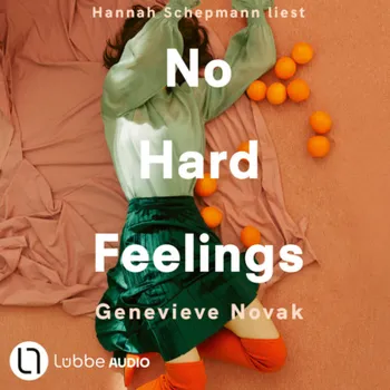 No Hard Feelings (Ungek?rzt)