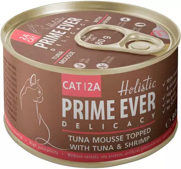Prime Ever Delicacy Tuna Mousse Topped With Tuna &amp; Shrimp холистик для кошек и котят мусс с тунцом и креветками (80 гр х 24 шт)